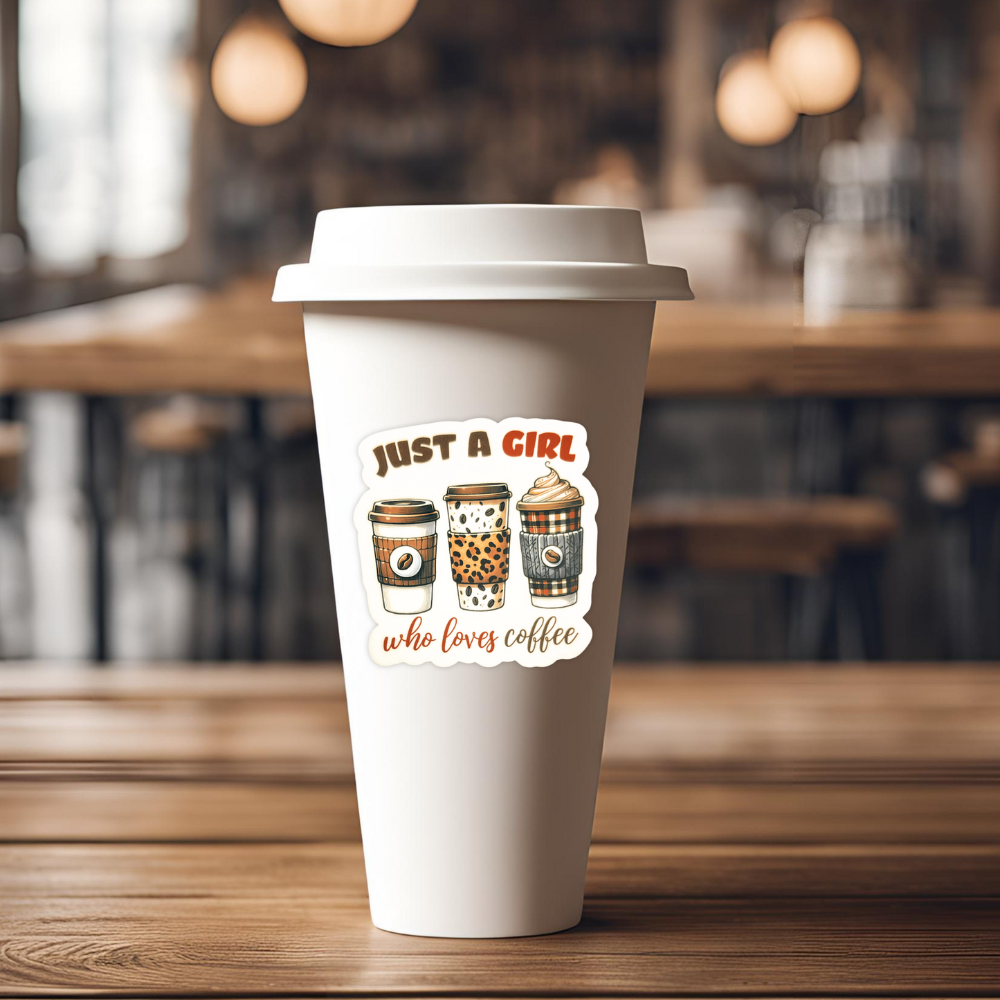 "Just a Girl Who Loves Coffee" - Die-cut Sticker