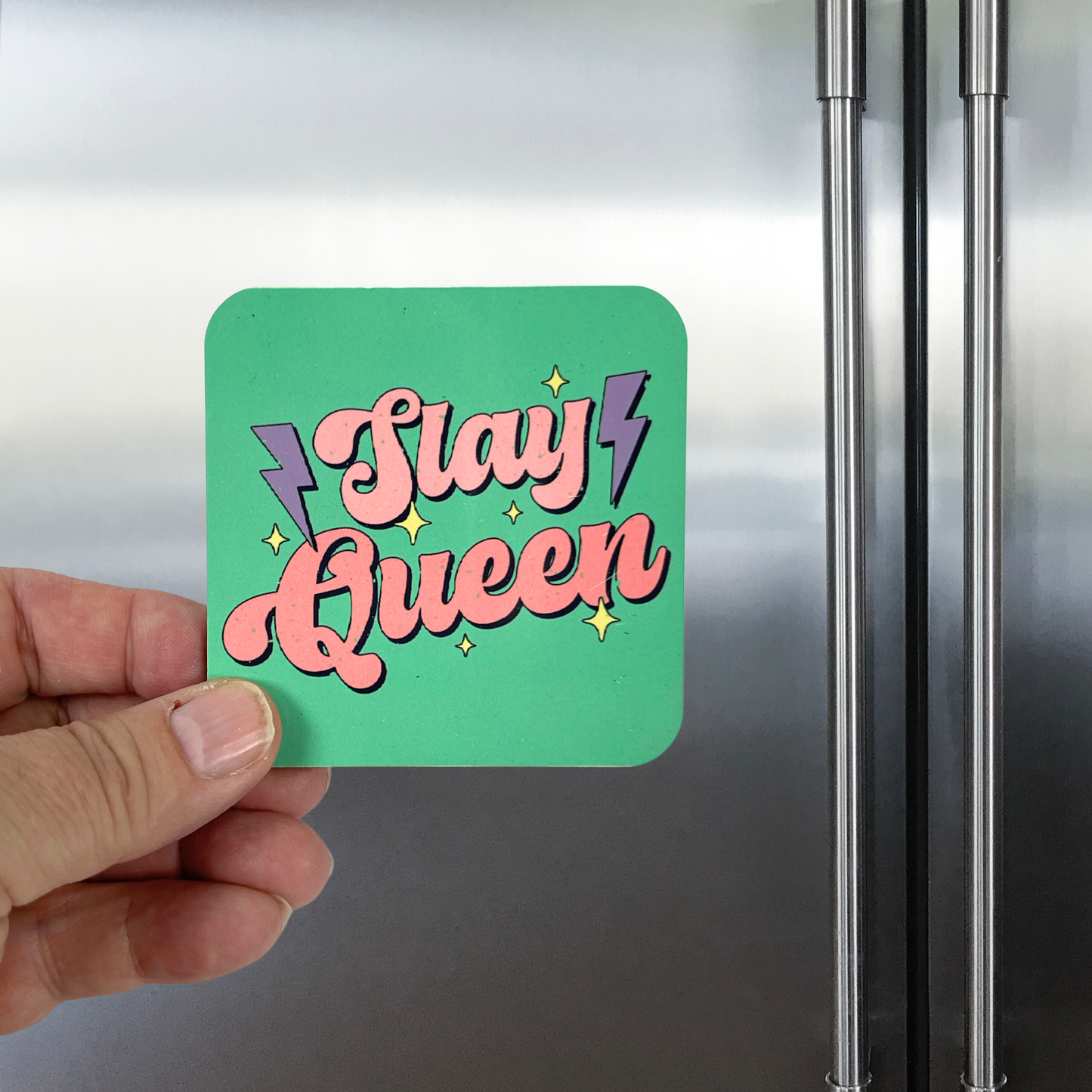 "Slay Queen" Magnet