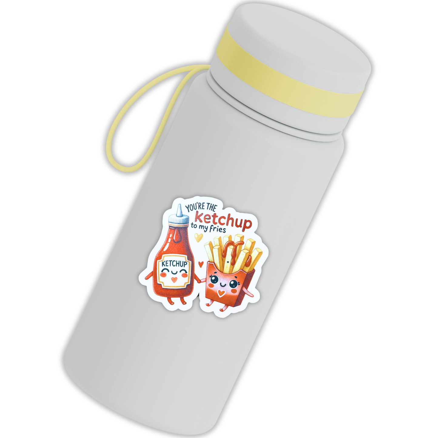 "You're the Ketchup to my fries" Die-cut Sticker