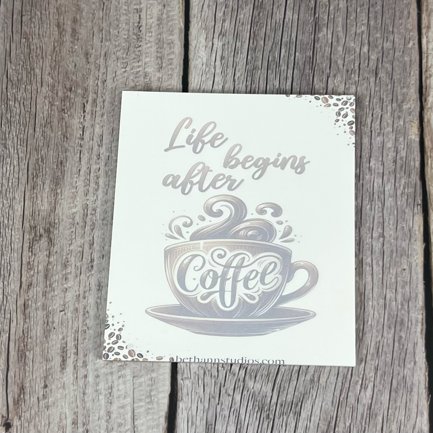 "Life Begins After Coffee" Notepad